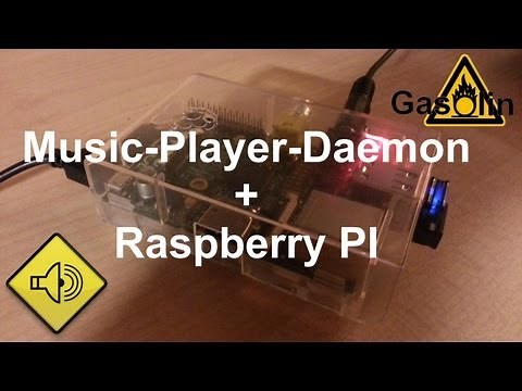 Music-Player-Daemon + Raspberry Pi [German/Deutsch]