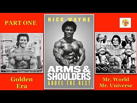 Rick Wayne Shoulder Routine | How Rick Wayne Trained His Deltoids | Massive Shoulders Workout