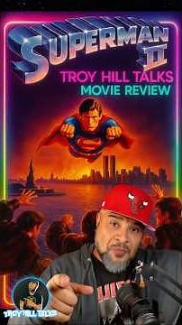 Superman II Review: The Sequel That Made Zod a Legend