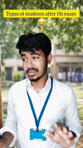 Types of students after Hs exam🤣 #ytshorts #comedy