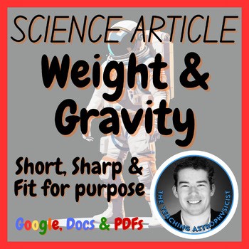 Weight & Gravity Science Reading Comprehension Passage & Questions | Physics