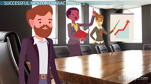Mid-Career Mentorship: Characteristics & Examples - Video | Study.com