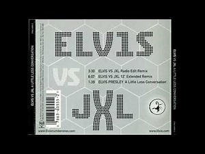 Elvis Presley - A Little Less Conversation (JXL 12'' Extended Remix)