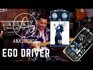 Anasounds Ego Driver | The Most Customisable Drive Pedal Ever? | Tone Tasting