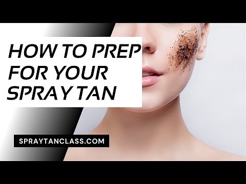 How to Prepare for a Spray Tan Appointment | SprayTanClass.com