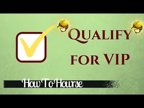 VIP: How to Qualify- How To Howrse