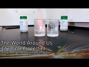 Chemical Properties: Alkali Metals Reactivity With Water (Demo)