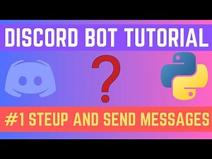 Python Discord Bot with discordpy Tutorial #1 - Setup & Send Messages