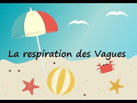 Exercice de respiration pour enfants : Le jeu des Vagues (4 ans et +)