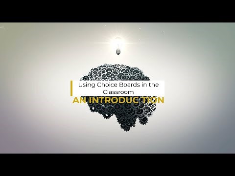 Using Choice Boards in the Classroom: Introduction
