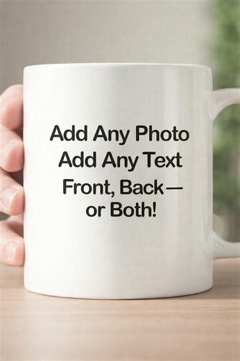 Personalised Photo and Text Mug | Add Your Own Image & Message | Custom Gift Mug for Any Occasion | Coffee Cup With Your Design - Etsy