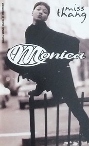 Monica - Miss Thang