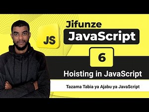 6. Hoisting katika JavaScript | var, let, const na Function Hoisting