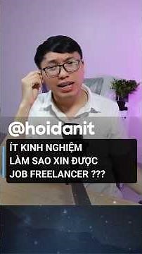 Ít kinh nghiệm Và câu chuyện làm Freelancer cho người mới bắt đầu ?