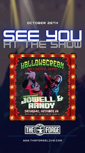 1.2K views |  It's time to HallowSCREAM  with Jowell y Randy!! 10PM, Show starts at 11PM  TICKETS ➡ https://bit.ly/3zqQ65r | The Forge | Facebook