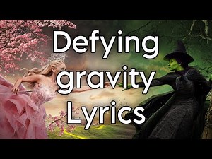 Wicked (2024) Defying Gravity | Ariana Grande & Cynthia Erivo | LYRICS |