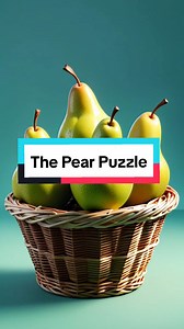 The Pear Puzzle #riddleoftheday #braingames #riddlechallenge #riddlemethis #brainteaser