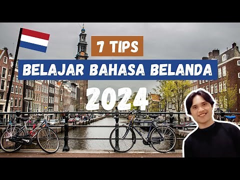 7 Tips Belajar Bahasa Belanda di Tahun 2024 🇳🇱