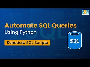 How to Automate SQL Queries Using Python | Schedule SQL Scripts with Task Scheduler