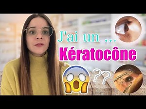 Kératocône ?? maladie des yeux : chirurgie, greffe de cornée, crosslinking, anneaux intracornéen