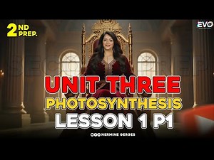 ساينس تانية إعدادي الترم الأول المنهج الجديد| photosynthesis prep 2 | science prep 2 Unit 3 Lesson 1