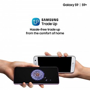 Get the Galaxy S9/S9 now and enjoy up to $610 exclusive trade-in value* for your old device with Samsung Trade Up! Download the Samsung Trade Up (SG) app on your old device to get started, coming to you from 10 March onwards! Visit http://bit.ly/2G60m2C for details. *T&Cs apply. | Samsung