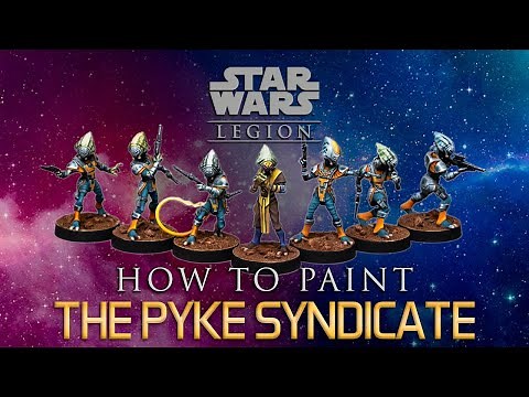 Star Wars: Legion Painting Guide Ep.30: Pyke Syndicate