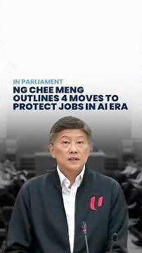 Labour chief Ng Chee Meng opens parliamentary motion on AI transition with no jobless growth