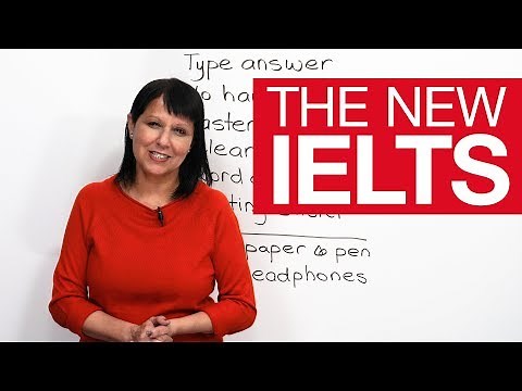 The New IELTS Computer Test: Everything you need to know
