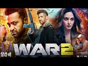 WAR 2 Hindi Movie 2025 | Hrithik Roshan | Jr NTR | Kiara Advani | Arista Mehta | Full Story Review