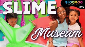 Scarlett and Tiania: slime museum takeover! diy slime, slime pits, and sensory fun at sloomoo institute nyc