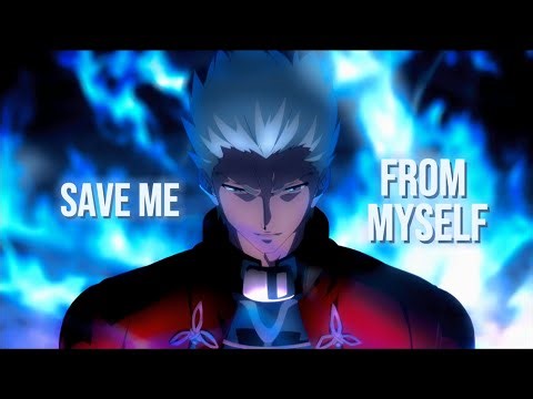Fate / Stay Night: Unlimited Blade Works『AMV』-【Drown】