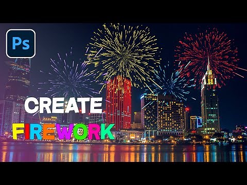 How to Create Fireworks On Adobe Photoshop