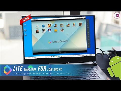 LeapDroid - New Best Lightweight and Fastest Android Emulator For 2GB RAM PC