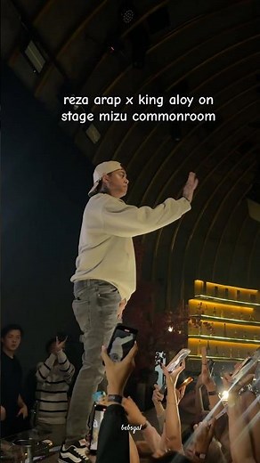 reza arap x king aloy on stage mizu commonroom #yb #aloy