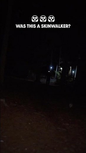 WE GET CHASED BY A REAL SKIN WALKER! #skinwalker #horror #scary #cryptid #foundfootage