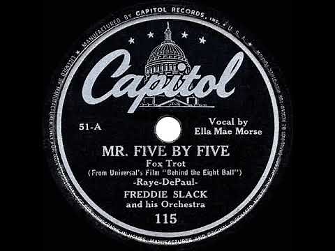 1942 HITS ARCHIVE: Mister Five By Five - Freddie Slack (Ella Mae Morse, vocal) (#1 R&B hit)