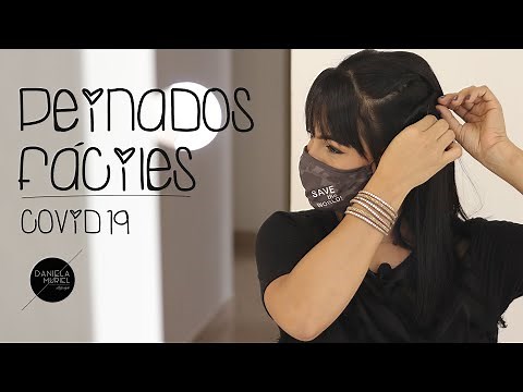 EASY HAIRSTYLES / BANGS / COVID-19 - DANIELA MURIEL