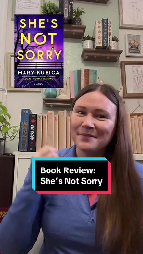 Book Review: She’s Not Sorry by Mary Kubica