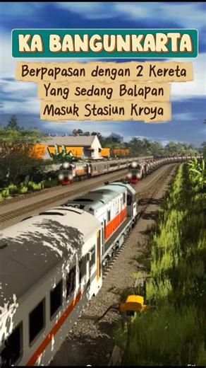 KA BANGUNKARTA BERPAPASAN DENGAN 2 KERETA YANG SEDANG BALAPAN MASUK STASIUN KROYA