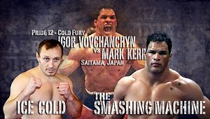 Cold Fury: Igor Vovchanchyn vs. Mark Kerr
