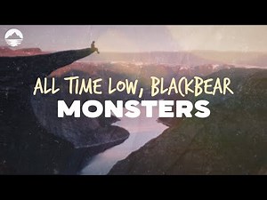 All Time Low - Monsters (feat. Blackbear) | Lyrics