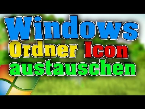 WINDOWS Tutorial: Eigene Ordner Icons erstellen und verwenden | [HD]