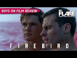 Firebird MOVIE REVIEW ✩ Peeter Rebane | BFI Flare 2021 - Boys On Film