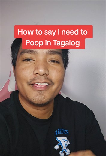 How to Say I Need to Poop in Tagalog