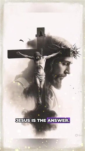 Jesus Is the Answer to Every Problem | Powerful 15s Bible Message