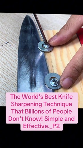 The World's Best Knife Sharpening Technique That Billions of People Don't Know! Simple and Effective._P2#knife #technique #know #simple #effective