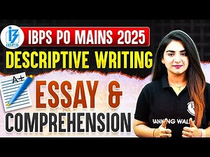 IBPS PO Mains Descriptive Paper Strategy | Descriptive Writing for IBPS PO Mains | by Anchal Ma'am