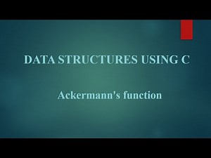 Module II: 14 Ackermann's function