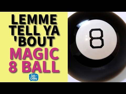 Lemme Tell Ya 'Bout The Magic 8 Ball - Toy, Oracle, and Pop Culture Icon